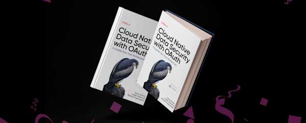 Book Launch Event: Cloud Native Data Security with OAuth